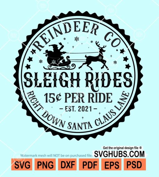 Sleigh rides right down santa claus lane svg
