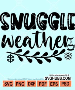 Snuggle weather svg