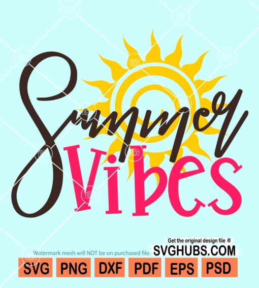 Summer vibes svg