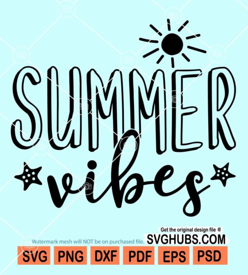 Summer vibes svg