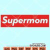 Supermom svg