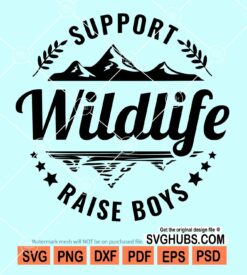 Support wildlife raise boys svg