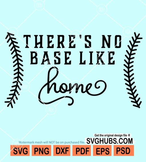 There's no base like home svg
