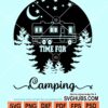 Time for camping svg