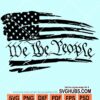 We the people American flag svg