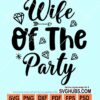 Wife of the party svg