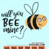 Will you bee mine svg
