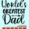 World's greatest dad svg