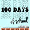 100 days of school svg
