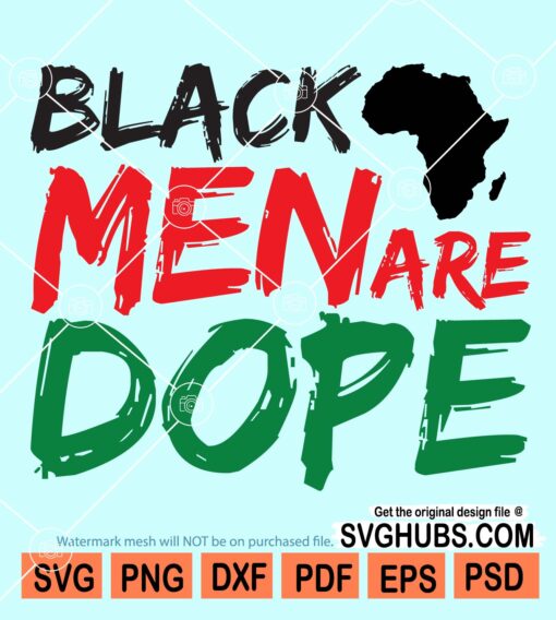 Black men are dope svg