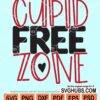 Cupid free zone svg
