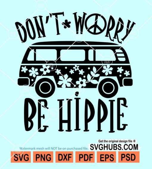 Don't worry be hippie svg
