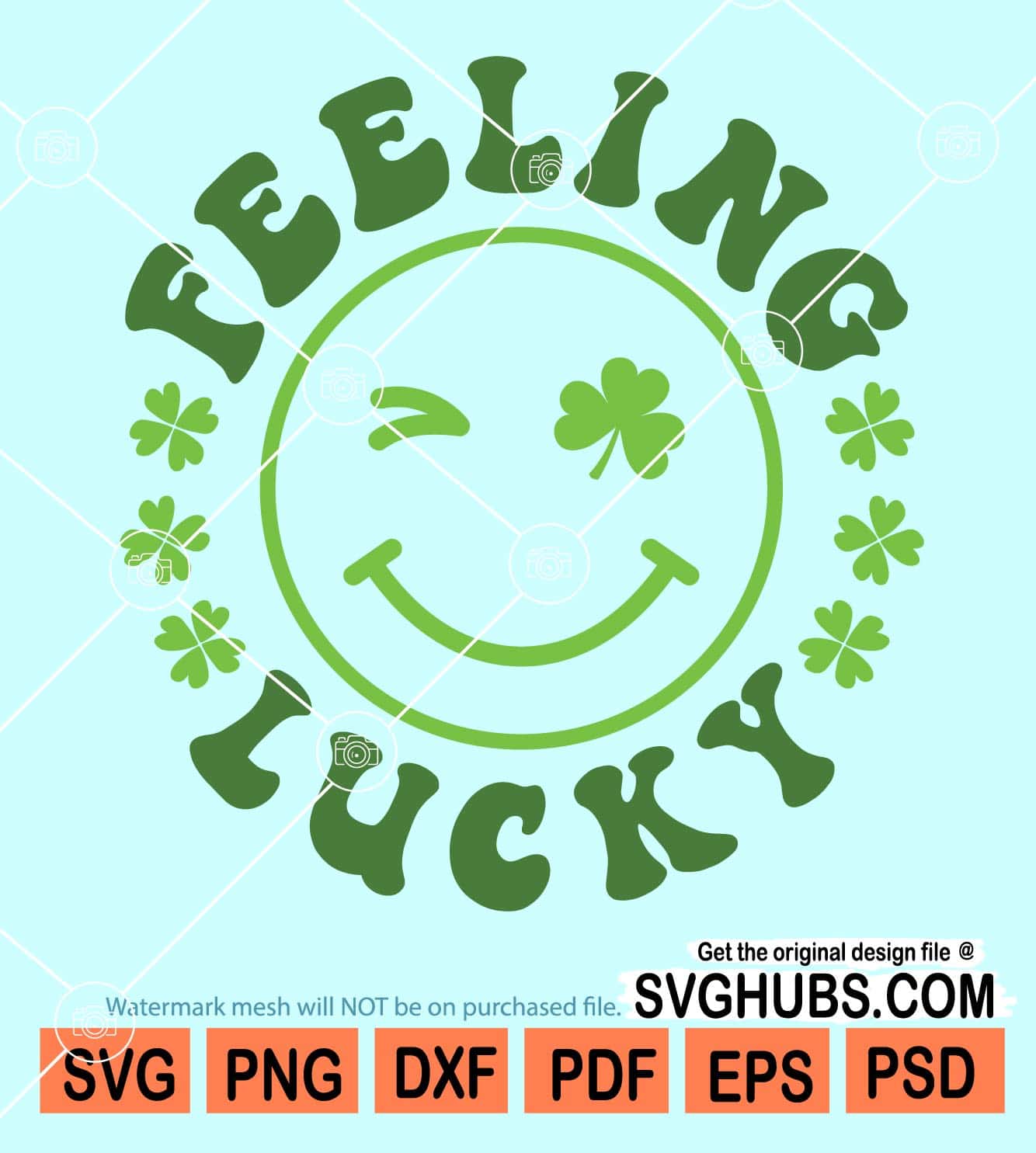 Patricks Day Feeling Lucky Shamrock Digital Download SVG and DXF Feeling Irish SVG Cut Files St