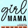 Girl mama svg