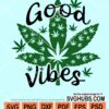 Good vibes svg