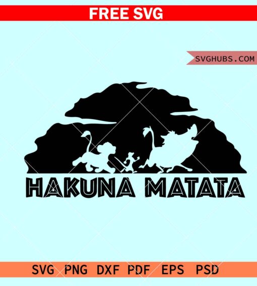 Hakuna matata svg free, hakuna matata svg file, lion king svg free, lion king hakuna matata svg