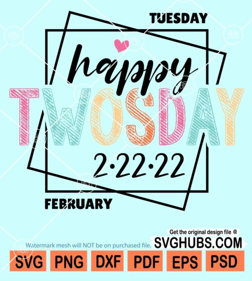 Happy twosday svg