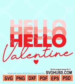 Hello Valentine SVG