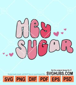 Hey sugar svg