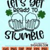Let's get ready to stumble svg