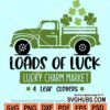 Loads of luck Lucky charm market svg