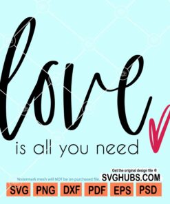 Love is all you need svg