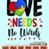 Love needs no words svg