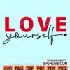 Love yourself svg