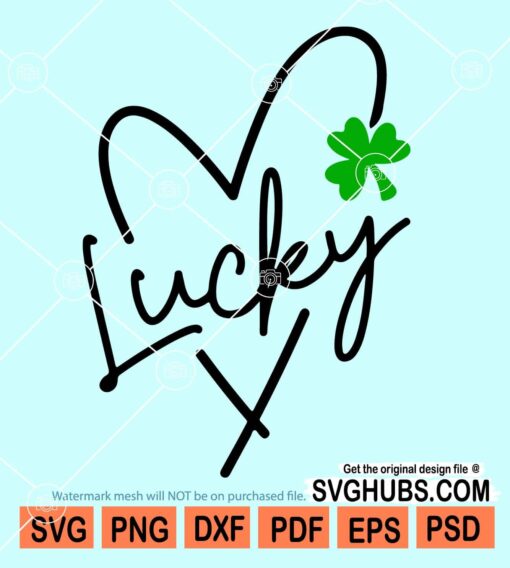 Lucky St Patrick Day SVG, Lucky heart svg, Lucky Svg, St Patrick's Day svg, Lucky Shamrock svg