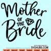 Mother of the bride SVG