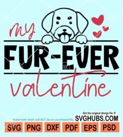 My fur-ever valentine svg