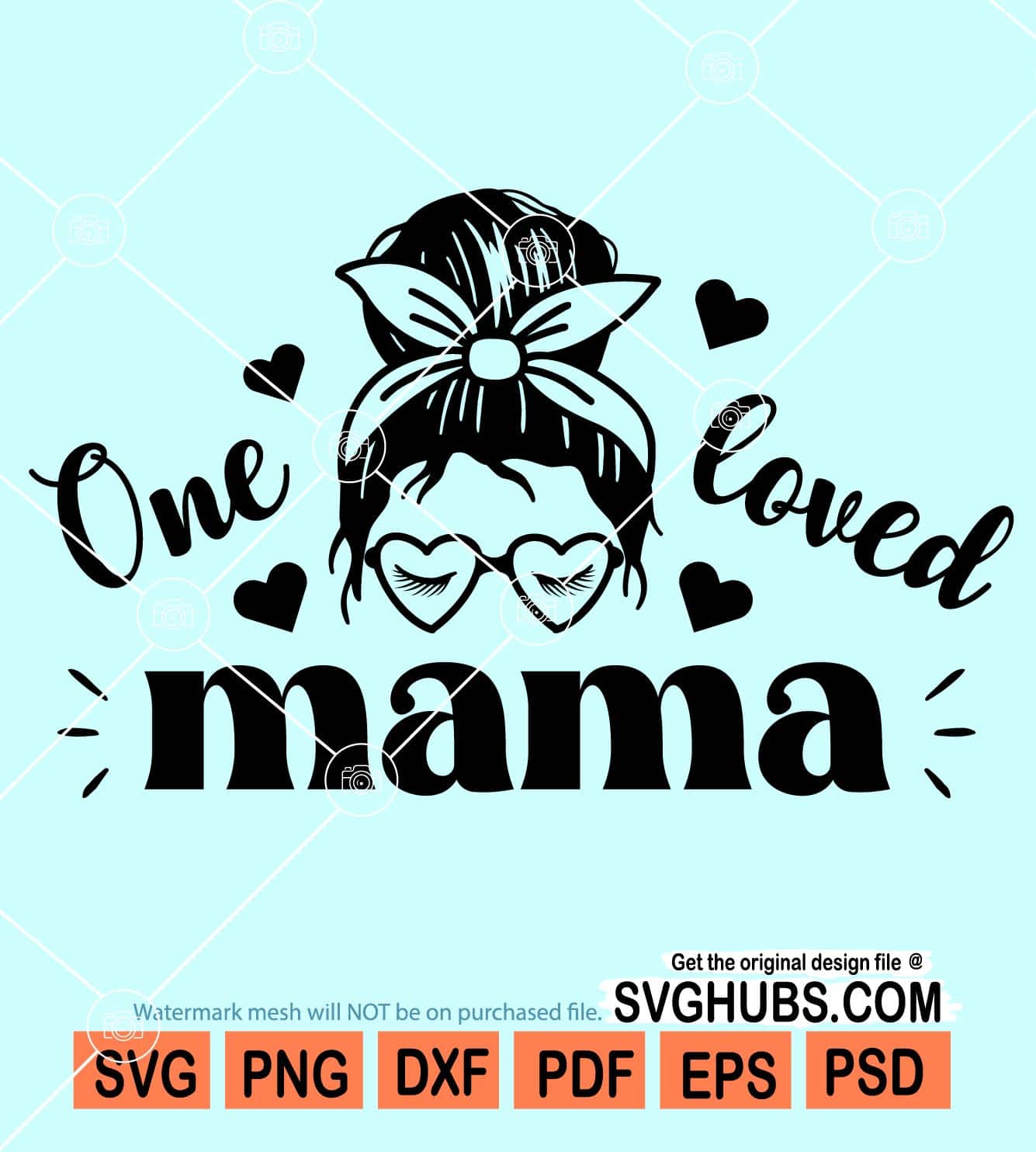 One loved mama svg