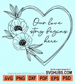 Our love story begins here svgc