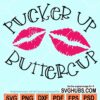 Pucker up butter cup svg