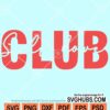 Self-love club svg
