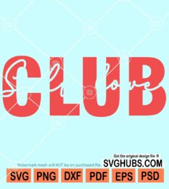 Self-love club svg