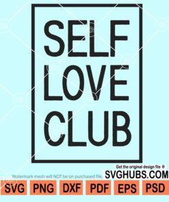 Self-love club svg