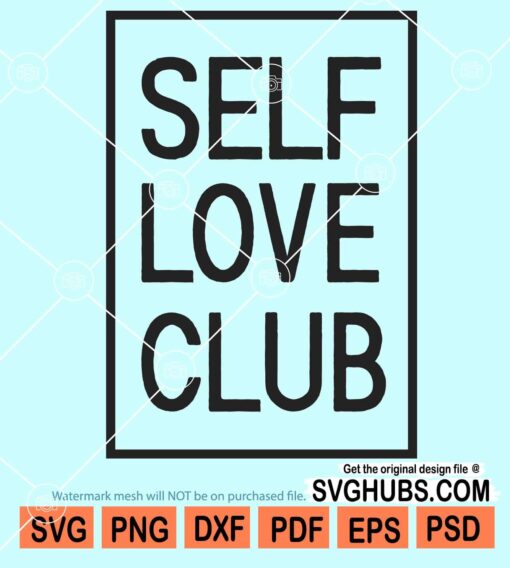 Self-love club svg