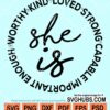 She is strong svg