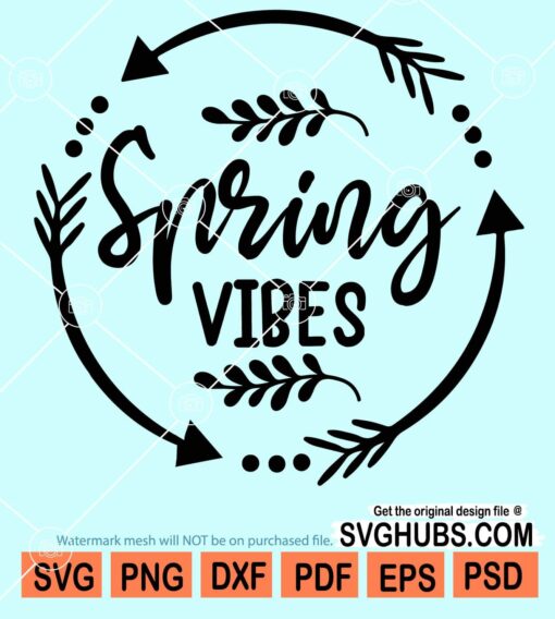 Spring vibes svg