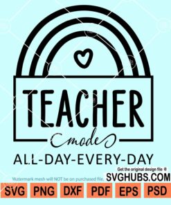 Teacher mode all day every day svg