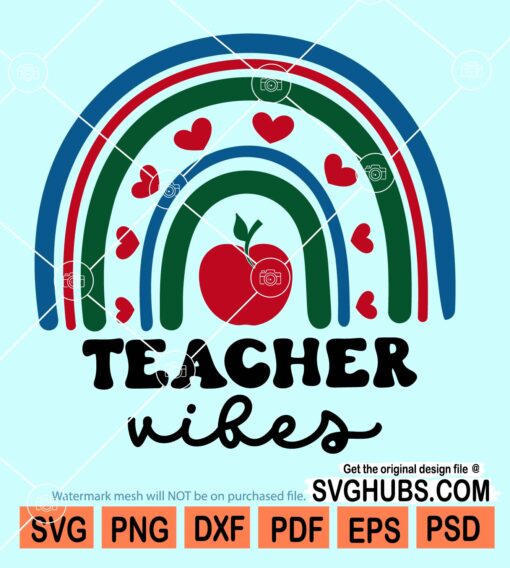 Teacher vibes rainbow svg