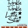 Twinkle twinkle little star svg