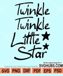 Twinkle twinkle little star svg