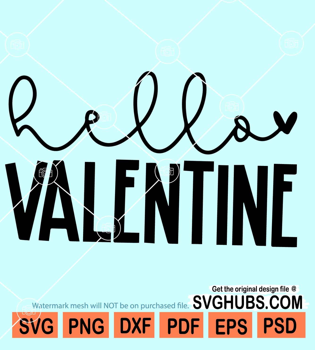 Valentine SVG file for cricut, Hello Valentine SVG, Valentine SVG file