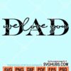 We love you dad svg