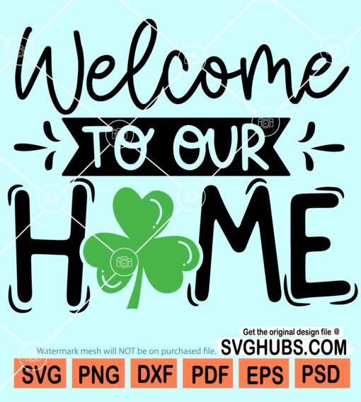 Welcome to our home svg