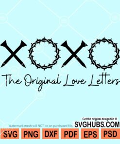 XOXO The original love letter svg
