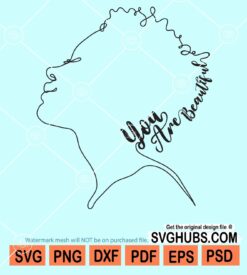 You are beautiful svg