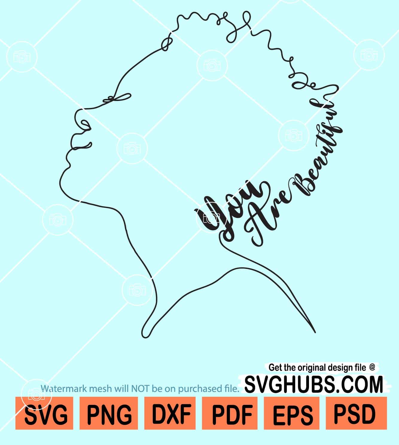 You are beautiful svg